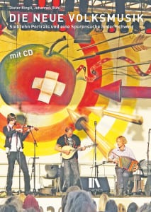 Auf dem Buch-Cover zu sehen ist die Gruppe «Doppelbock» bei einem Auftritt am Tanz- und Folkvestival in Rudolstadt (D) im 2011.